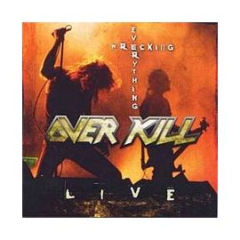 Overkill - Wrecking Everything-Live​